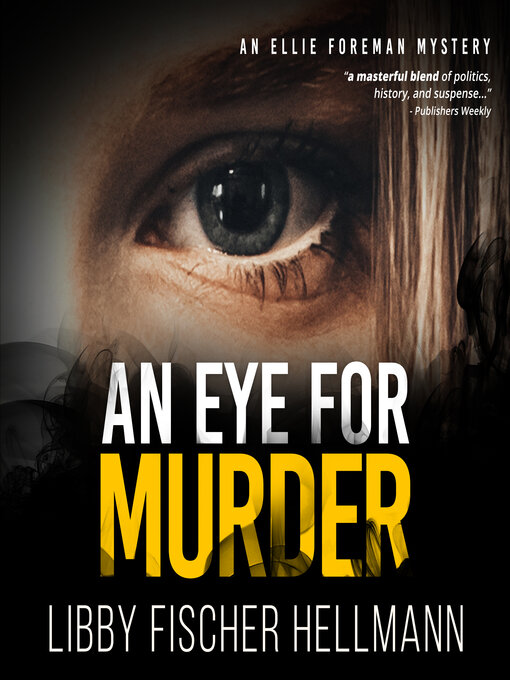 Title details for An Eye for Murder by Libby Fischer Hellmann - Wait list